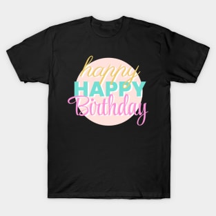 Happy Birthday Party Text Design T-Shirt